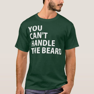 Camiseta No puedes manejar la barba 1