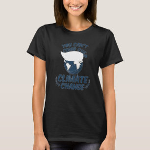 Camiseta No Puedes Peinar el Cambio Climático de la Natural