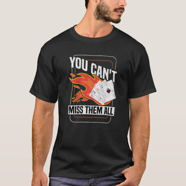 Camiseta No puedes perderlos a todos los jugadores de póque (Anverso)
