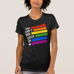 Camiseta No Puedes Prohibir la Alegría Queer