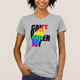 Camiseta No Puedes Prohibir la Alegría Queer