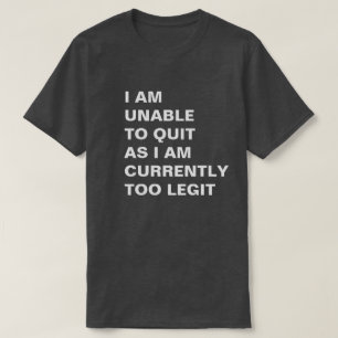 Camiseta No puedo abandonar pues soy actualmente también
