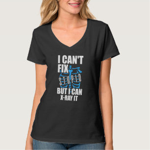 Camiseta No puedo arreglar lo estúpido pero puedo radiograf