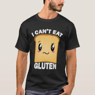 Camiseta No puedo comer Gluten Funny Kawaii