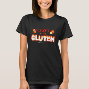 Camiseta No Puedo Comer Gluten. Me Duele La Mímica.