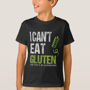 Camiseta No puedo comer Gluten y esa es mi superadora