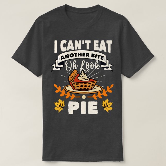 Camiseta No Puedo Comer Otro Bite Oh Mira Pie Acción De Gra (Diseño del anverso)