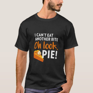 Camiseta No Puedo Comer Otro Bite Oh Mira Pie Thankding