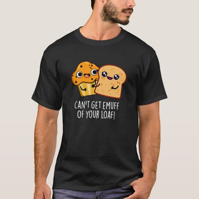 Camiseta No puedo conseguir el Emuff de tu Pun de Comida Os (Anverso)