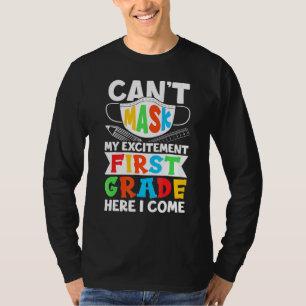 Camiseta No Puedo Enmascarar Mi Emoción De Primer Grado Aqu