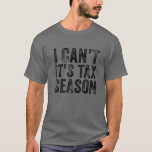Camiseta No puedo es contabilidad divertida en temporada de