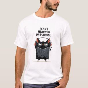 Camiseta No puedo escucharte a propósito Regalo divertido d