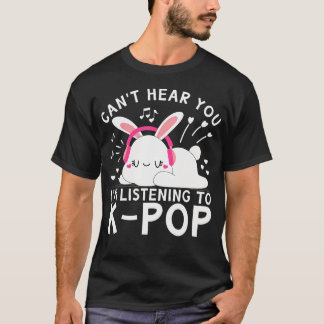 Camiseta No puedo escucharte ESTOY ESCUCHANDO K-Pop - Kawai