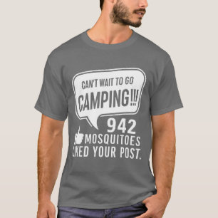 Camiseta No puedo esperar para ir de camping Mosquitos Aven