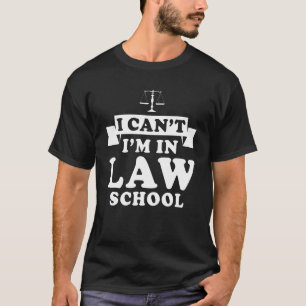 Camiseta No puedo estar en la Facultad de Derecho Estudiant