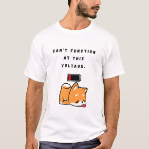 Camiseta No puedo funcionar con esta tensión.