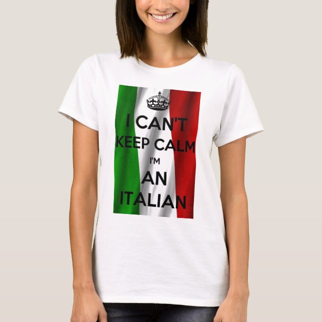 Camiseta NO PUEDO GUARDAR CALMA… Soy ITALIANO (Anverso)