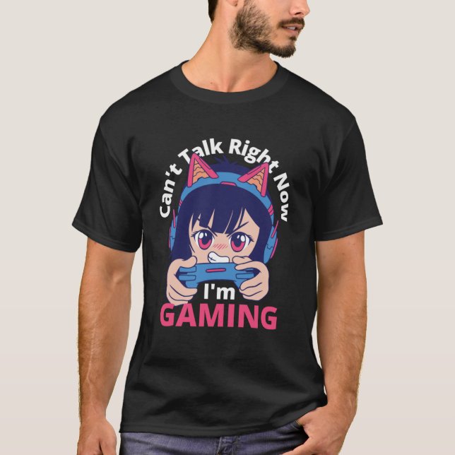 Camiseta No puedo hablar ahora mismo estoy Chica de juegos  (Anverso)