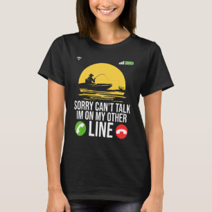 Camiseta No puedo hablar de que estoy en la otra línea de L