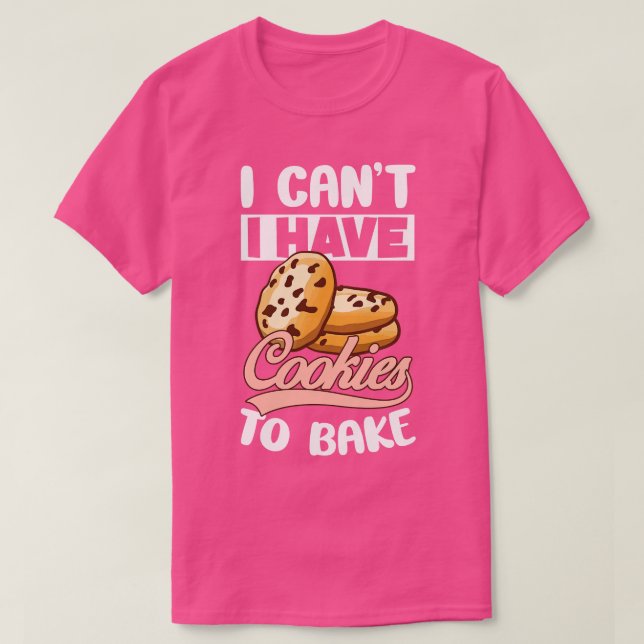 Camiseta No Puedo Hacer Galletas De Galletas De Chocolate S (Diseño del anverso)