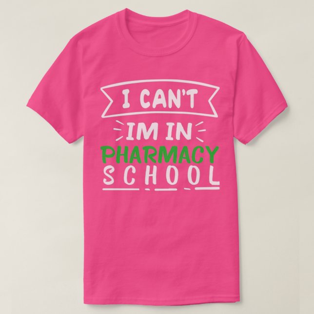 CAMISETA NO PUEDO IR A LA ESCUELA DE FARMACIA (Diseño del anverso)