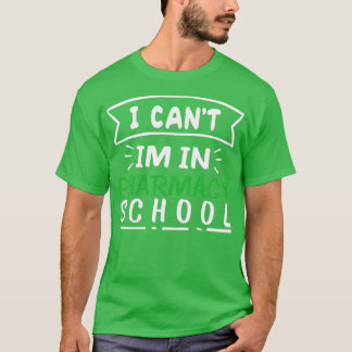CAMISETA NO PUEDO IR A LA ESCUELA DE FARMACIA 1