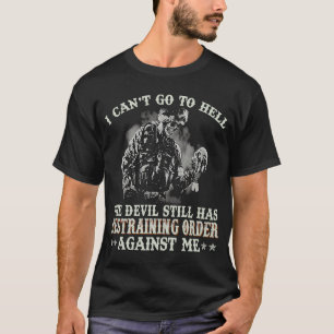 Camiseta No puedo ir al infierno, el diablo todavía tiene r
