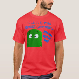 Camiseta No Puedo Leer LipLeer A Través De Tu Máscara Por F