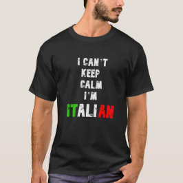CAMISETA NO PUEDO MANTENER CALMA EN ITALIANO MÁS CALMA