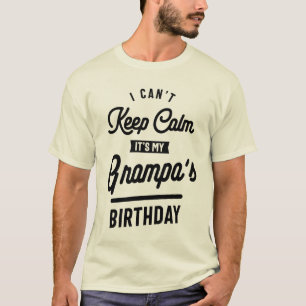 Camiseta No puedo mantener la calma, es el cumpleaños de mi
