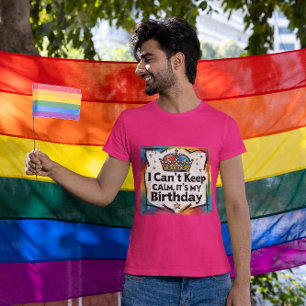 Camiseta No puedo mantener la calma, es mi corona de cumple