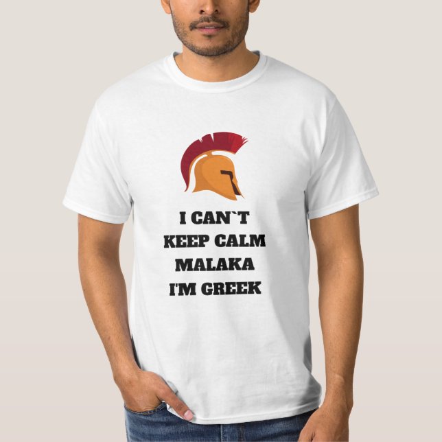 Camiseta No puedo mantener la calma Malaka Soy griego (Anverso)