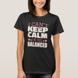 Camiseta No puedo mantener la calma No soy un contador equi
