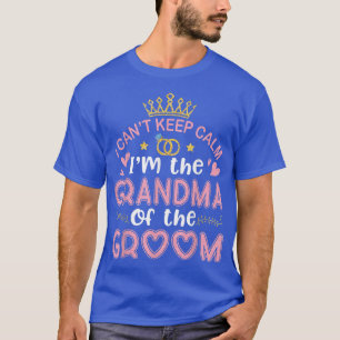 Camiseta No Puedo Mantenerme Tranquilo, Soy La Abuela Del H