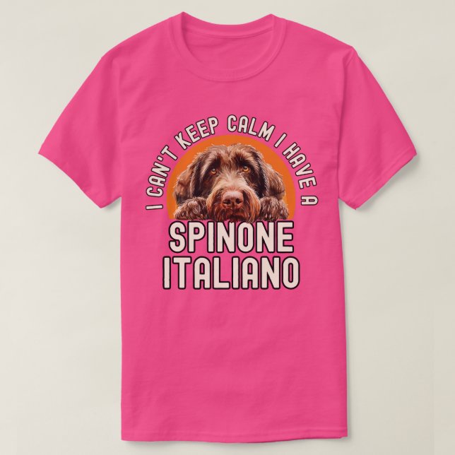Camiseta No Puedo Mantenerme Tranquilo Tengo Una Spinone It (Diseño del anverso)