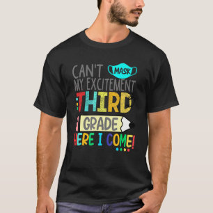 Camiseta No puedo mascar mi emoción tercer grado aquí voy