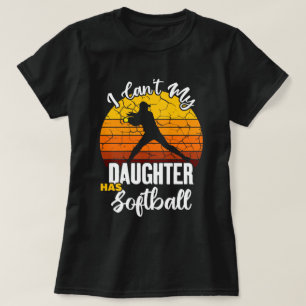 Camiseta No Puedo Mi Hija Tiene Softbol Regalo de Mamá Orgu