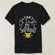 No Puedo Mi Hija Tiene Softbol Regalo de Padre Org