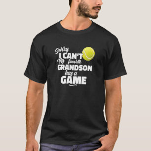 Camiseta No puedo mi nieto tener un juego Tennis Sport Spir