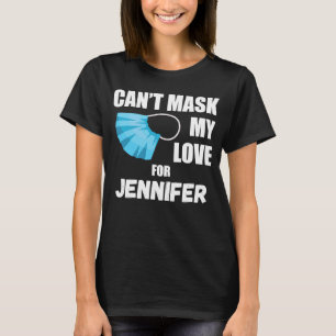 Camiseta No puedo ocultar mi amor por Jennifer 2020