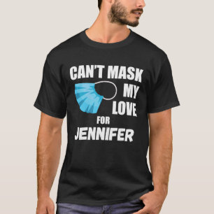 Camiseta No puedo ocultar mi amor por Jennifer 2020