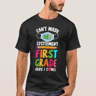 Camiseta No puedo ocultar mi emoción de primer grado aquí v
