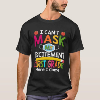 Camiseta No puedo ocultar mi emoción de primer grado aquí v