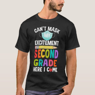 Camiseta No puedo ocultar mi emoción de segundo grado aquí 
