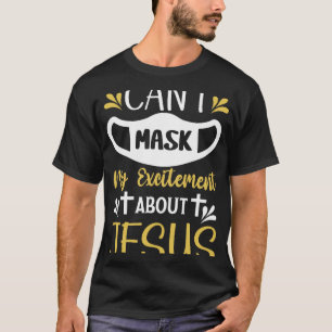 Camiseta No puedo ocultar mi emoción por el regalo gracioso