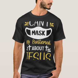 Camiseta No puedo ocultar mi emoción por el regalo gracioso