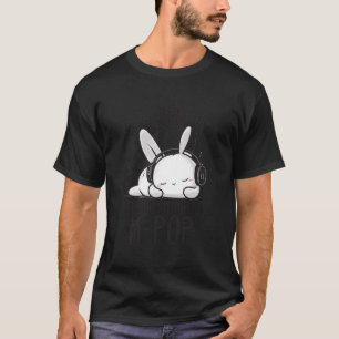 Camiseta No puedo oírte estoy escuchando a Kpop Rabbit K po