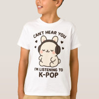 No puedo oírte, estoy escuchando música K-Pop, Kaw