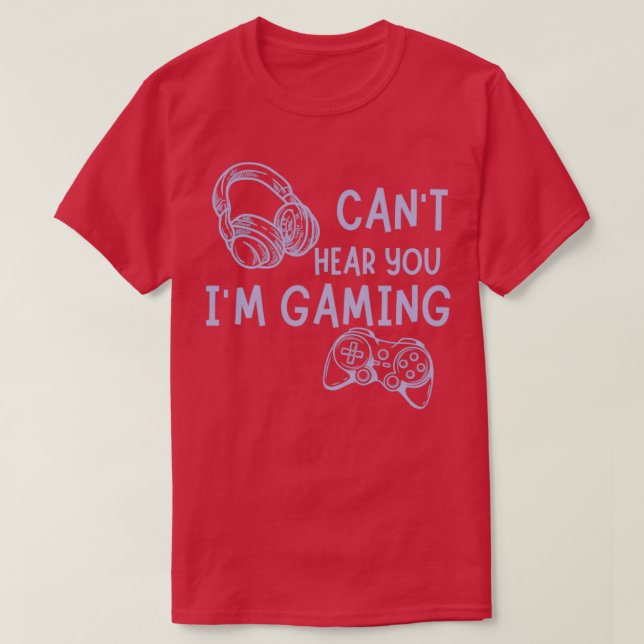 Camiseta no puedo oírte estoy jugando (Diseño del anverso)