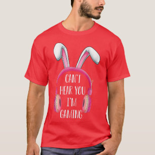 Camiseta No puedo oírte estoy jugando a videojuegos de cone